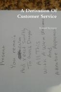 A Derivation Of Customer Service di Edward Seymour edito da Lulu.com