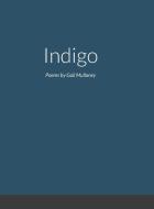 Indigo di Gail Mullaney edito da Lulu.com