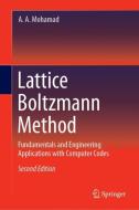 Lattice Boltzmann Method di A. A. Mohamad edito da Springer-Verlag GmbH