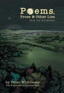 Poems, Prose, and Other Lies di Peter Whittlesey edito da iUniverse