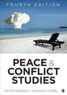 Peace and Conflict Studies di David P. Barash edito da SAGE Publications, Inc