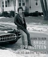 Born To Run di Bruce Springsteen edito da Simon & Schuster