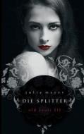 Die Splitter: Old Souls 3 di Julia Mayer edito da Createspace