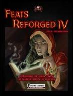 Feats Reforged IV: The Magic Feats di Neal Litherland, Brian Berg edito da Createspace