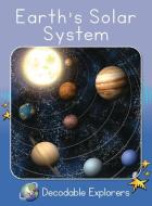 Earth's Solar System di Rachel Walker edito da Flying Start Books