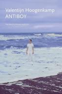 Antiboy di Valentijn Hoogenkamp edito da Seagull Books