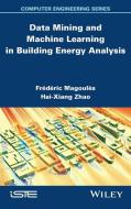 Artificial Intelligence for Building Energy Analysis di Fr'd'ric Magoul's, Frederic Magoules, Hai-Xiang Zhao edito da John Wiley & Sons, Ltd.