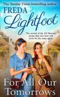 For All Our Tomorrows di Freda Lightfoot edito da HarperCollins Publishers