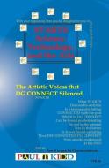 Starts - Science, Technology, and the Arts: The Artistic Voices That Dg Connect Silenced di Paul T. Kidd edito da CHESHIRE HENBURY