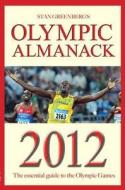 Stan Greenberg\'s Olympic Almanack di Stan Greenberg edito da Sportsbooks Ltd