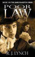 Poor Law di R J Lynch edito da Mandrill Press