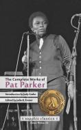 COMP WORKS OF PAT PARKER di Pat Parker edito da MIDSUMMER NIGHTS PR