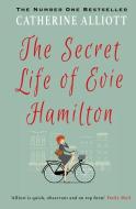 The Secret Life of Evie Hamilton di Catherine Alliott edito da LIGHTNING SOURCE INC