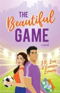 The Beautiful Game di Vanessa Lanang, Luis edito da Draft2digital