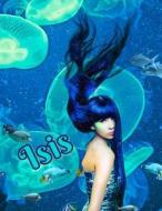 Isis: Personalized Book with Name, Journal, Notebook, Diary, 105 Lined Pages, 8 1/2 X 11 di Black River Art edito da Createspace Independent Publishing Platform