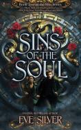 Sins of the Soul di Eve Silver edito da Eve Silver