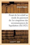 Observations Sur Les Resultats Possibles Du Projet De Loi di SEGUIN-A edito da Hachette Livre - BNF