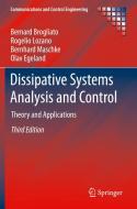 Dissipative Systems Analysis and Control di Bernard Brogliato, Olav Egeland, Bernhard Maschke, Rogelio Lozano edito da Springer International Publishing