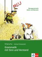 Grammatik mit Sinn und Verstand di Wolfgang Rug, Andreas Tomaszewski edito da Klett Sprachen GmbH