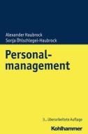 Personalmanagement di Alexander Haubrock, Sonja Öhlschlegel-Haubrock edito da Kohlhammer W.