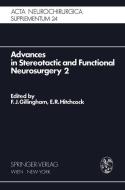 Advances in Stereotactic and Functional Neurosurgery 2 edito da Springer Vienna