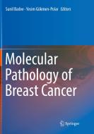 Molecular Pathology Of Breast Cancer edito da Springer International Publishing Ag