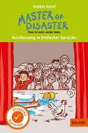 Kurzfassung in Einfacher Sprache. Master of Disaster di Stephan Knösel edito da Julius Beltz GmbH