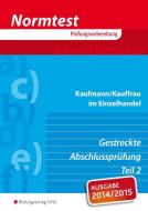 Normtest Kaufmann/Kauffrau im Einzelhandel di Gerhard Kühn, Karl Lutz edito da Bildungsverlag Eins GmbH