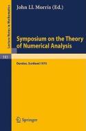 Symposium on the Theory of Numerical Analysis edito da Springer Berlin Heidelberg