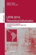 LATIN 2014: Theoretical Informatics edito da Springer Berlin Heidelberg