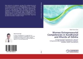 Women Entrepreneurial Competencies in Kandhamal and Khurda of Odisha di Sabat Kumar Digal edito da LAP Lambert Academic Publishing