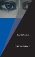 Blickwinkel di Gerd Peschek edito da tredition