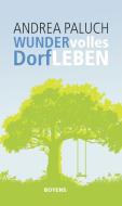 Wundervolles Dorfleben di Andrea Paluch edito da Boyens Buchverlag