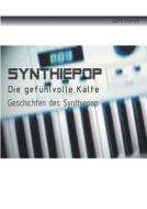Synthiepop - Die gefühlvolle Kälte di Dirk Horst edito da Books on Demand
