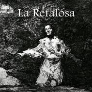 La Refalosa di Hilario Ascasubi, Francisco de Goya, Wolfgang von Polentz edito da Amalienpresse