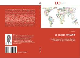 Le risque MADOFF di Hervé Mve edito da Editions universitaires europeennes EUE