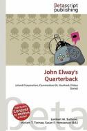 John Elway's Quarterback edito da Betascript Publishing