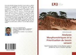 Analyses Morphométriques et la Prioritisation du bassin versant di Brahim Benzougagh edito da Éditions universitaires européennes