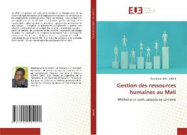 Gestion des ressources humaines au Mali di Aboubacar Sidiki Kante edito da Éditions universitaires européennes