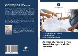 Architekturen und ihre Auswirkungen auf die Umwelt di Kaveh Ostad-Ali-Askari, Parisa Ashrafi, Amir-Hossein Ashrafi edito da Verlag Unser Wissen