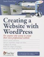 Creating a Website With Wordpress di Studio Visual Steps edito da Visual Steps B.V