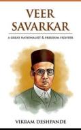 Veer Savarkar di Vikram Deshpande edito da Hawk Press
