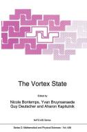The Vortex State edito da Springer Netherlands