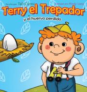 Terry el Trepador  y el Huevo Perdido di Tali Carmi edito da ValCal Software Ltd