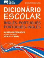English-Portuguese & Portuguese-English School Dictionary di Escolares edito da Porto Editora