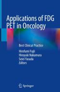 Applications of Fdg Pet in Oncology: Best Clinical Practice edito da SPRINGER NATURE
