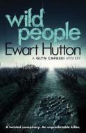 Wild People di Ewart Hutton edito da HarperCollins Publishers
