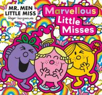 Mr. Men Little Miss: The Marvellous Little Misses di Adam Hargreaves edito da HarperCollins Publishers