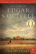 The Story of Edgar Sawtelle di David Wroblewski edito da Ecco Press