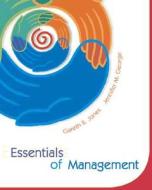 Essentials Of Contemporary Management di Gareth R. Jones, Jennifer M. George edito da Mcgraw-hill Education - Europe